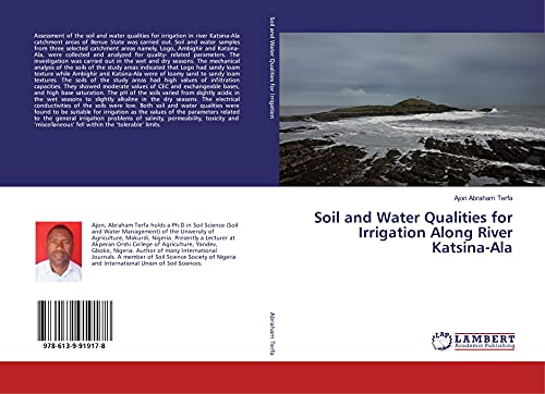 Read Soil and Water Qualities for Irrigation Along River Katsina-Ala, written by Ajon Abraham Terfa
