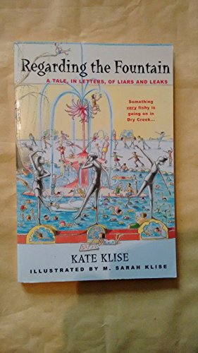 Read Regarding the Fountain (Regarding The. . ., 1), written by Kate Klise