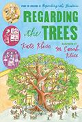 Read Regarding the Trees: A Splintered Saga Rooted in Secrets, written by Kate Klise; M. Sarah Klise