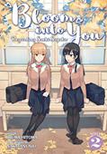 Read Bloom Into You (Light Novel): Regarding Saeki Sayaka Vol. 2, written by Nakatani Nio