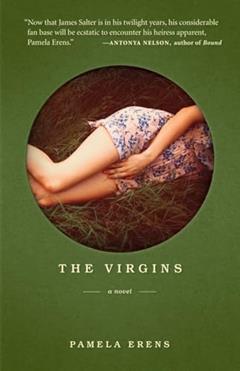 The Virgins: A Novel, written by Pamela Erens