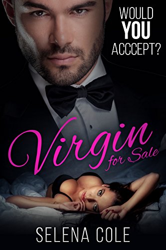 Read Virgin for Sale, written by Selena Cole Read Virgin for Sale, written by Selena Cole
