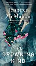 Read The Drowning Kind, written by Jennifer McMahon