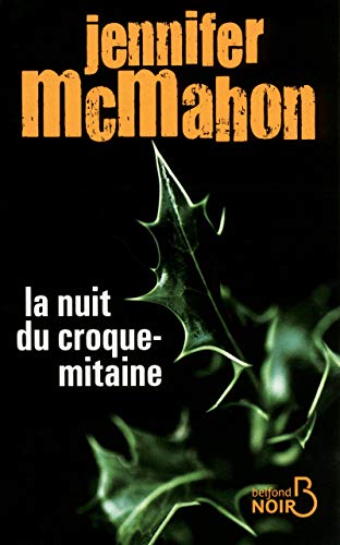 Read La nuit du croque-mitaine, written by Jennifer McMahon Read La nuit du croque-mitaine, written by Jennifer McMahon