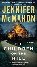 Read The Children on the Hill, written by Jennifer McMahon