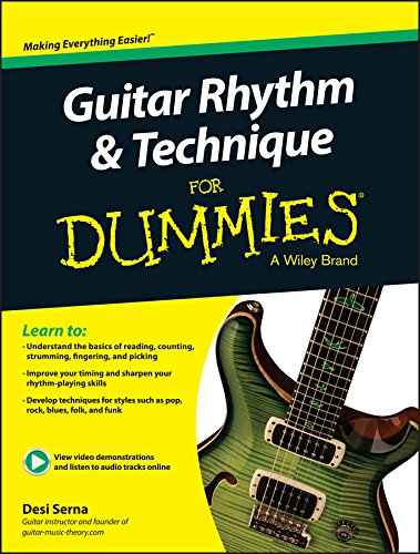 Read Guitar Rhythm and Techniques For Dummies: Book + Online Video and Audio Instruction, written by Desi Serna Read Guitar Rhythm and Techniques For Dummies: Book + Online Video and Audio Instruction, written by Desi Serna