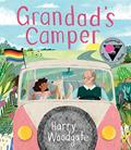 Read Grandad's Camper (A Grandad's Camper LGBTQ Pride Book for Kids in partnership with GLAAD), written by Harry Woodgate