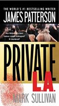 Read Private L.A., written by James Patterson; Mark Sullivan