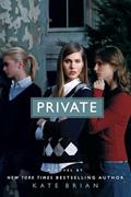 Read Private (Private, Book 1), written by Kate Brian