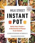 Read Milk Street Instant Pot: Bold, Fast, Fresh -- A Revolution of Flavor in an Instant, written by Christopher Kimball