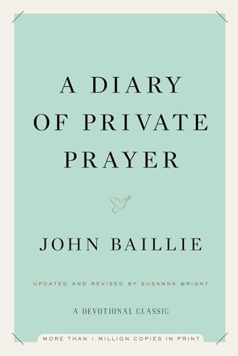 Read A Diary of Private Prayer, written by John Baillie Read A Diary of Private Prayer, written by John Baillie
