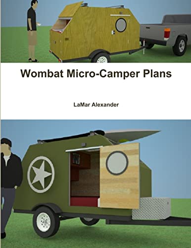 Read Wombat Micro-Camper Plans, written by LaMar Alexander Read Wombat Micro-Camper Plans, written by LaMar Alexander