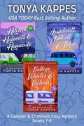 Read A CAMPER & CRIMINALS COZY MYSTERY SERIES BOOKS 7-9 (A CAMPER & CRIMINALS COZY MYSTERY BOX SET), written by Tonya Kappes