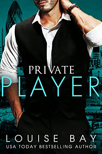 Read Private Player: A Billionaire Romance (The Doctors Series), written by Louise Bay Read Private Player: A Billionaire Romance (The Doctors Series), written by Louise Bay