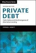 Read Private Debt: Yield, Safety and the Emergence of Alternative Lending (Wiley Finance), written by Stephen L. Nesbitt