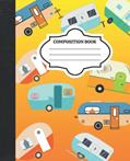 Read RV Camper Composition Notebook, written by Dina Star Designs