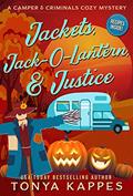 Read Jackets, Jack-O-Lantern, & Justice (A Camper & Criminals Cozy Mystery Series Book 22), written by Tonya Kappes Read Jackets, Jack-O-Lantern, & Justice (A Camper & Criminals Cozy Mystery Series Book 22), written by Tonya Kappes