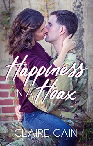 Read Happiness in a Hoax: A Sweet Military Romance (Soldiers Overseas Romance Book 2), written by Claire Cain Read Happiness in a Hoax: A Sweet Military Romance (Soldiers Overseas Romance Book 2), written by Claire Cain