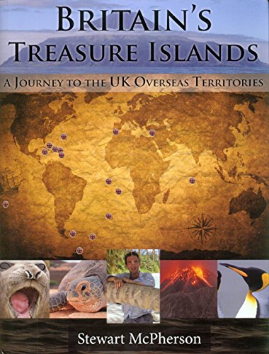 Read Britain's Treasure Islands: A Journey to the UK Overseas Territories, written by Stewart McPherson Read Britain's Treasure Islands: A Journey to the UK Overseas Territories, written by Stewart McPherson