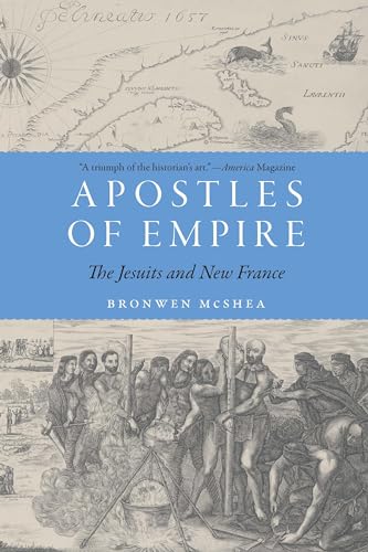 Read Apostles of Empire: The Jesuits and New France (France Overseas: Studies in Empire and Decolonization), written by Bronwen McShea Read Apostles of Empire: The Jesuits and New France (France Overseas: Studies in Empire and Decolonization), written by Bronwen McShea