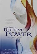 Read Ye Shall Receive Power: A Daily Devotional, written by Ellen Gould Harmon White