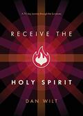 Read Receive the Holy Spirit, written by Dan Wilt