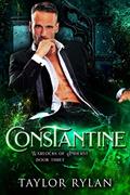 Read Constantine: Warlocks of Amherst Book Three, written by Taylor Rylan