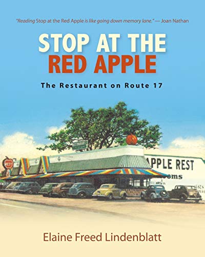 Read Stop at the Red Apple: The Restaurant on Route 17 (Excelsior Editions), written by Elaine Freed Lindenblatt