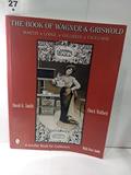 Read The Book of Wagner & Griswold: Martin, Lodge, Vollrath, Excelsior (Schiffer Book for Collectors), written by David G. Smith