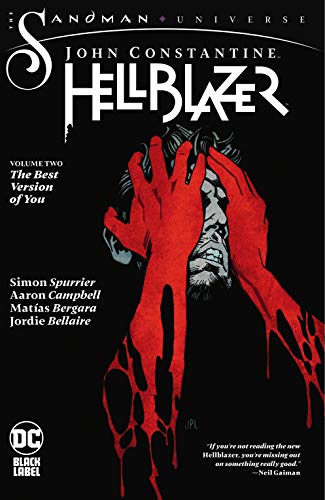 Read John Constantine: Hellblazer (2019-) Vol. 2: The Best Version of You, written by Simon Spurrier Read John Constantine: Hellblazer (2019-) Vol. 2: The Best Version of You, written by Simon Spurrier