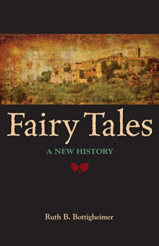 Read Fairy Tales: A New History (Excelsior Editions), written by Ruth B. Bottigheimer Read Fairy Tales: A New History (Excelsior Editions), written by Ruth B. Bottigheimer
