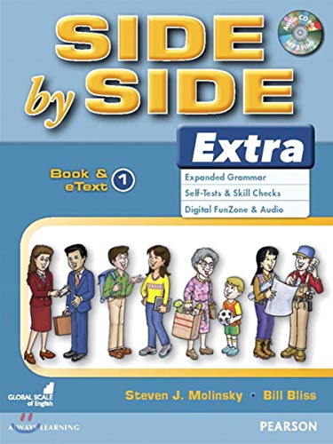 Read Side by Side Extra 1 Book & eText with CD, written by Bill Bliss; Steven Molinsky
