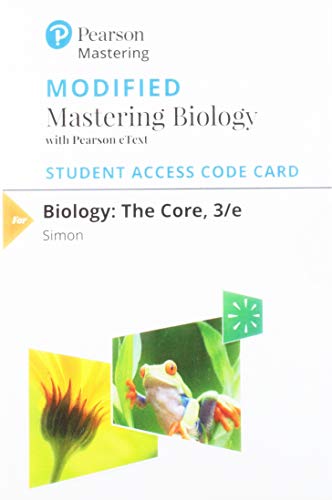 Read Biology: The Core -- Modified Mastering Biology with Pearson eText Access Code, written by Eric Simon