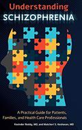Read Understanding Schizophrenia: A Practical Guide for Patients, Families, and Health Care Professionals, written by Ravinder D. Reddy MD; Matcheri S. Keshavan MD