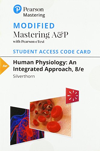 Read Modified Mastering A&P with Pearson eText -- Standalone Access Card -- for Human Physiology: An Integrated Approach (8th Edition), written by Dee Silverthorn