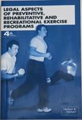 Read Legal Aspects of Preventive, Rehabilitative and Recreational Exercise Programs, fourth edition, written by David L. Herbert; William G. Herbert Read Legal Aspects of Preventive, Rehabilitative and Recreational Exercise Programs, fourth edition, written by David L. Herbert; William G. Herbert