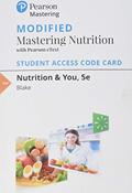 Read Nutrition & You -- Modified Mastering Nutrition with Pearson eText Access Code + MyDietAnalysis, written by Joan Blake