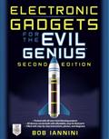 Read Electronic Gadgets for the Evil Genius, Second Edition, written by Bob IANNINI