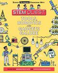 Read Tools, Robotics, and Gadgets Galore: Technology (STEM Quest Series), written by Nick Arnold