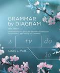Read Grammar by Diagram - Third Edition, written by Cindy L. Vitto