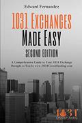 Read 1031 Exchanges Made Easy, written by Edward Fernandez