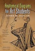 Read Anatomical Diagrams for Art Students (Dover Art Instruction), written by James M. Dunlop