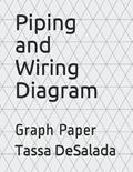 Read Piping and Wiring Diagram: Graph Paper, written by Tassa DeSalada