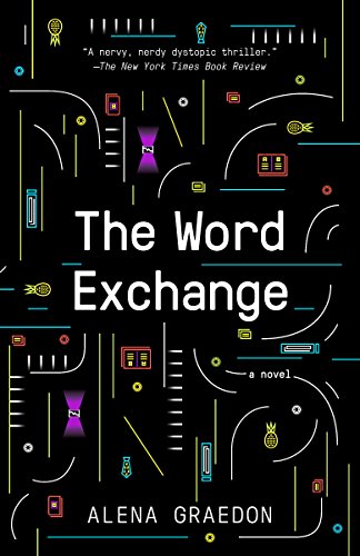Read The Word Exchange: A Novel, written by Alena Graedon