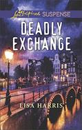 Read Deadly Exchange (Love Inspired Suspense), written by Lisa Harris