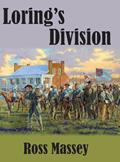 Read Loring's Division, written by Ross Massey