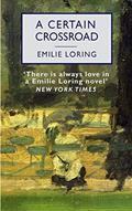 Read A Certain Crossroad, written by Emilie Loring