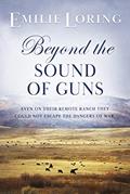 Read Beyond the Sound of Guns (Emilie Loring Romance), written by Emilie Loring Read Beyond the Sound of Guns (Emilie Loring Romance), written by Emilie Loring