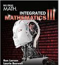 Read BIG IDEAS MATH Integrated Math 3: Student Edition 2016, written by HOUGHTON MIFFLIN HARCOURT