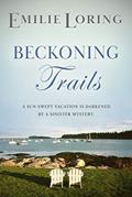 Read Beckoning Trails: A classic heart-warming romance (Emilie Loring Romance), written by Emilie Loring